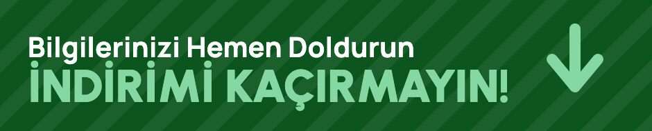 Bilgilerinizi hemen doldurun, indirimi kaçırmayın